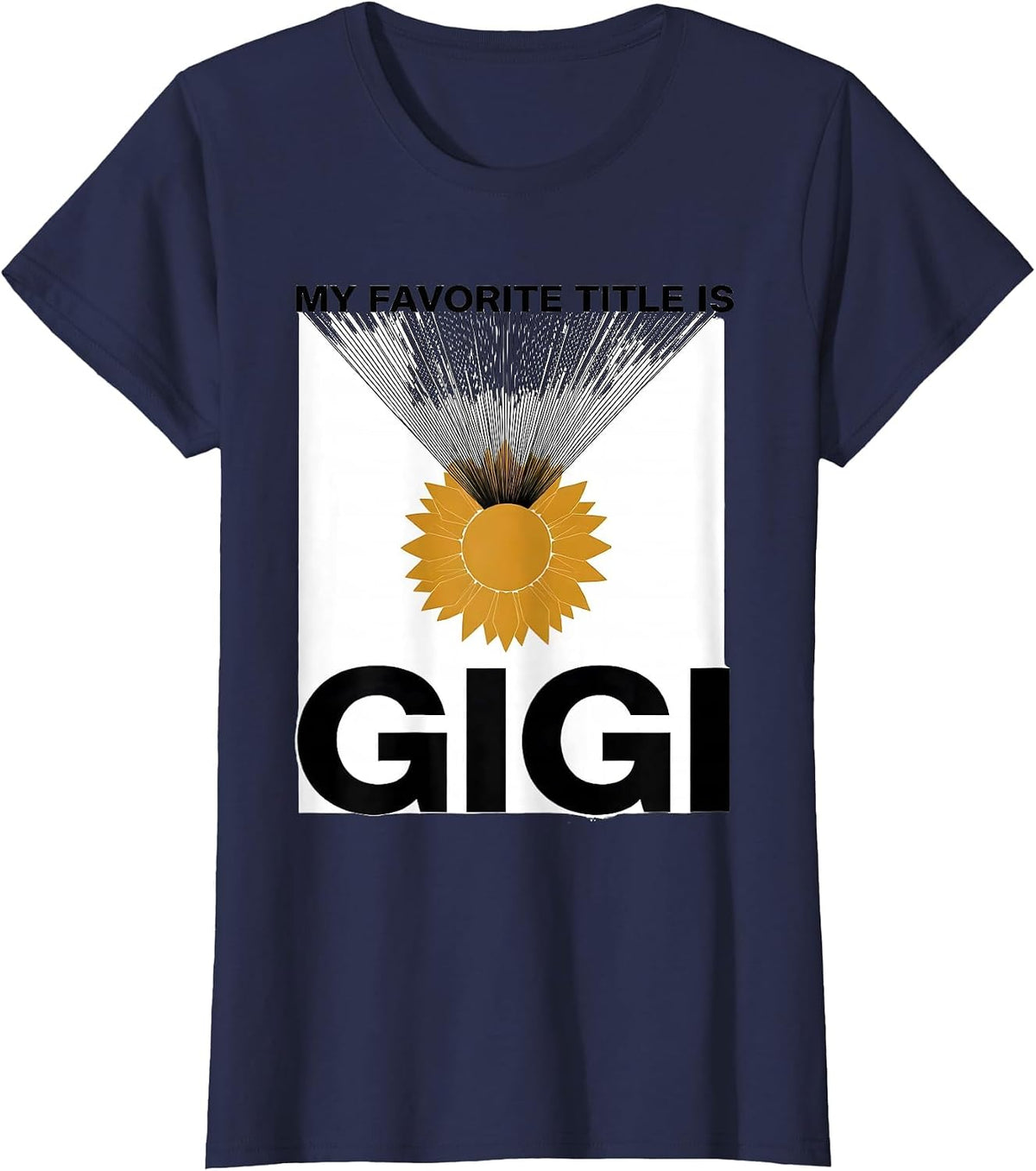 Women's My Favorite Title Is Gigi Minimalist Sunflower Grandma T-Shirt - Navy Blue