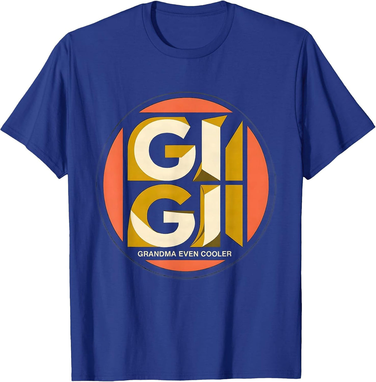 Gigi Grandma Even Cooler Midcentury Modern Grandmother Gift T-Shirt - Royal Blue