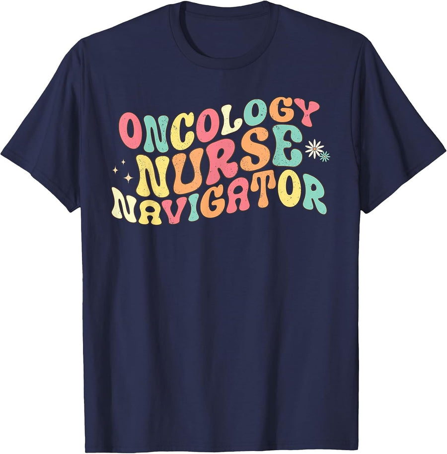 Retro Groovy Oncology Nurse Navigator for Oncology Nurse T-Shirt - Navy Blue