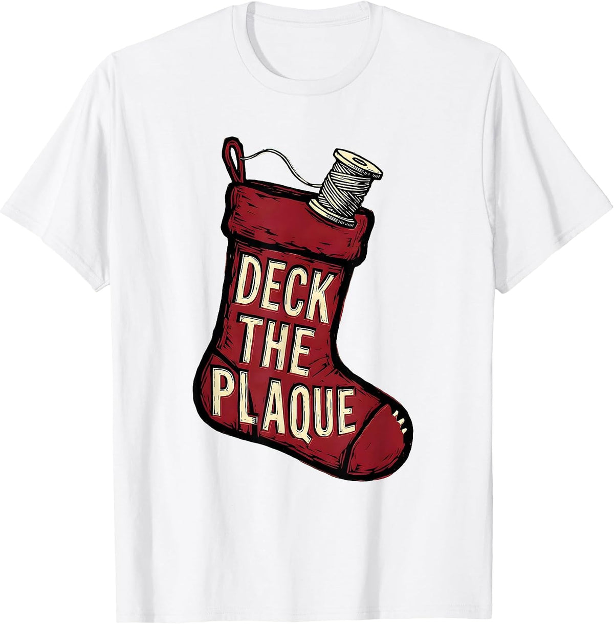 Men's Deck The Plaque Funny Dental Christmas Linocut Dentist Gift T-Shirt - White