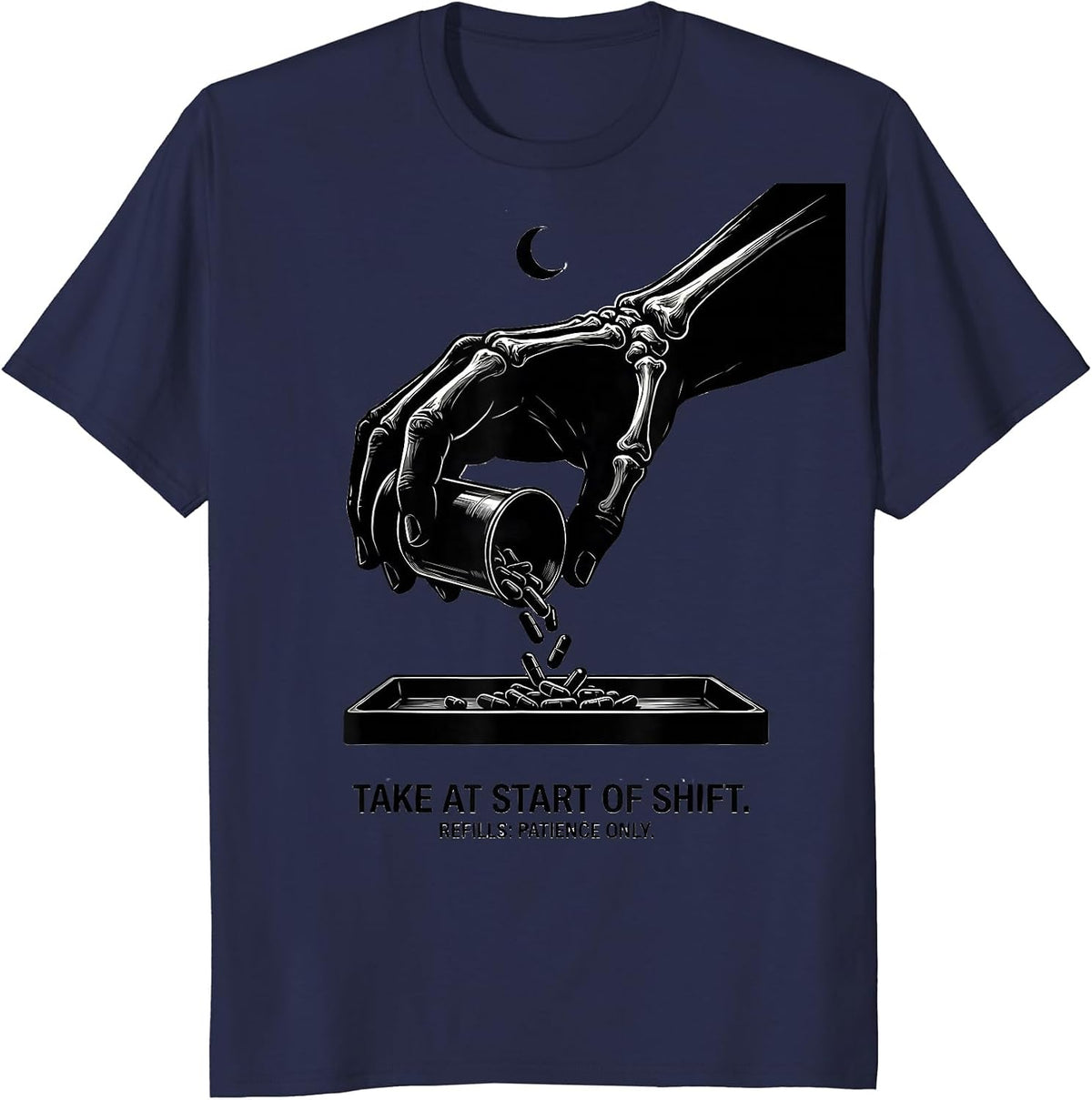 Men's Take At Start Of Shift Refills Patience Only Pharmacy Tech T-Shirt - Navy Blue
