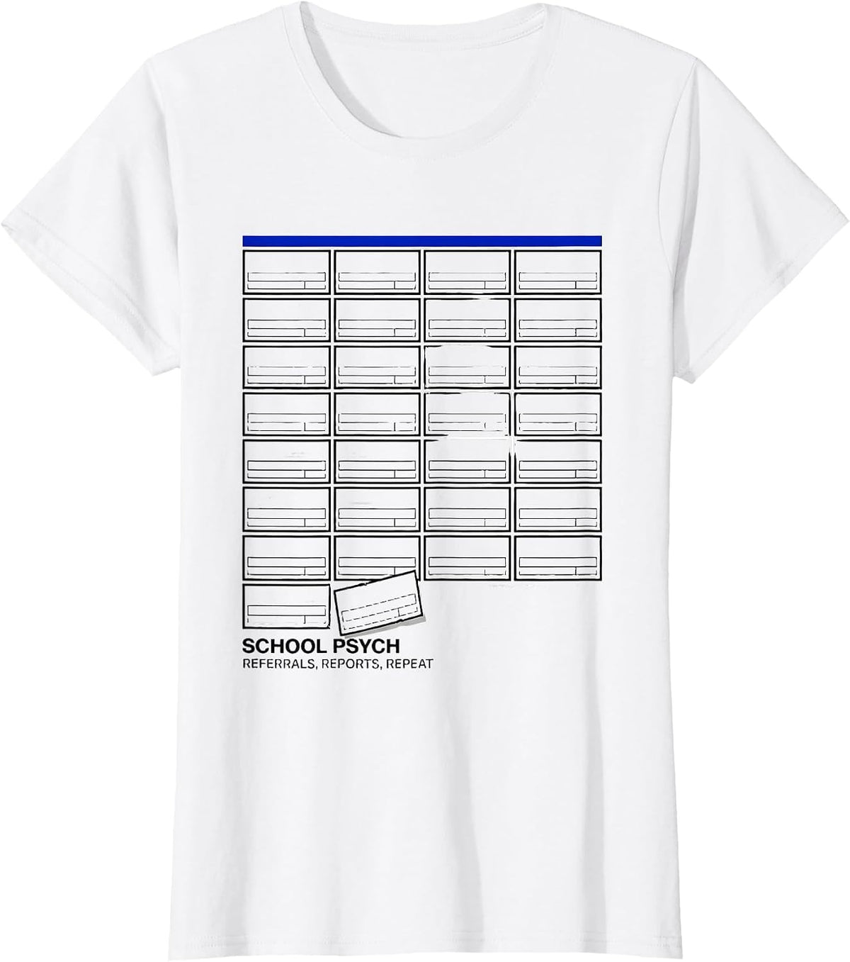 Women's School Psych: Referrals, Reports, Repeat Funny T-Shirt - White