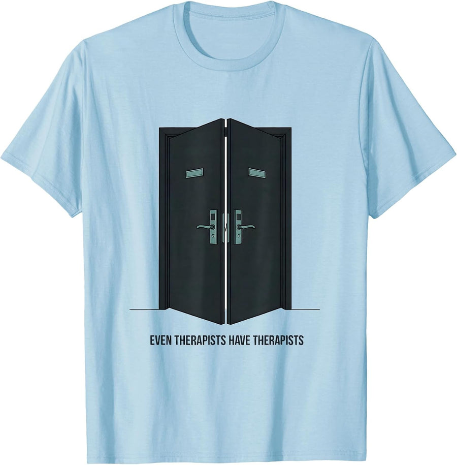 Men's Even Therapists Have Therapists Funny Mental Health T-Shirt - Baby Blue