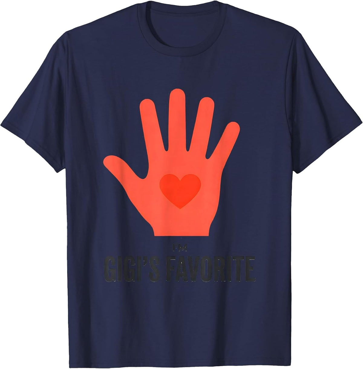 I'm Gigi's Favorite Funny Grandma Grandchild Family Pride T-Shirt - Navy Blue