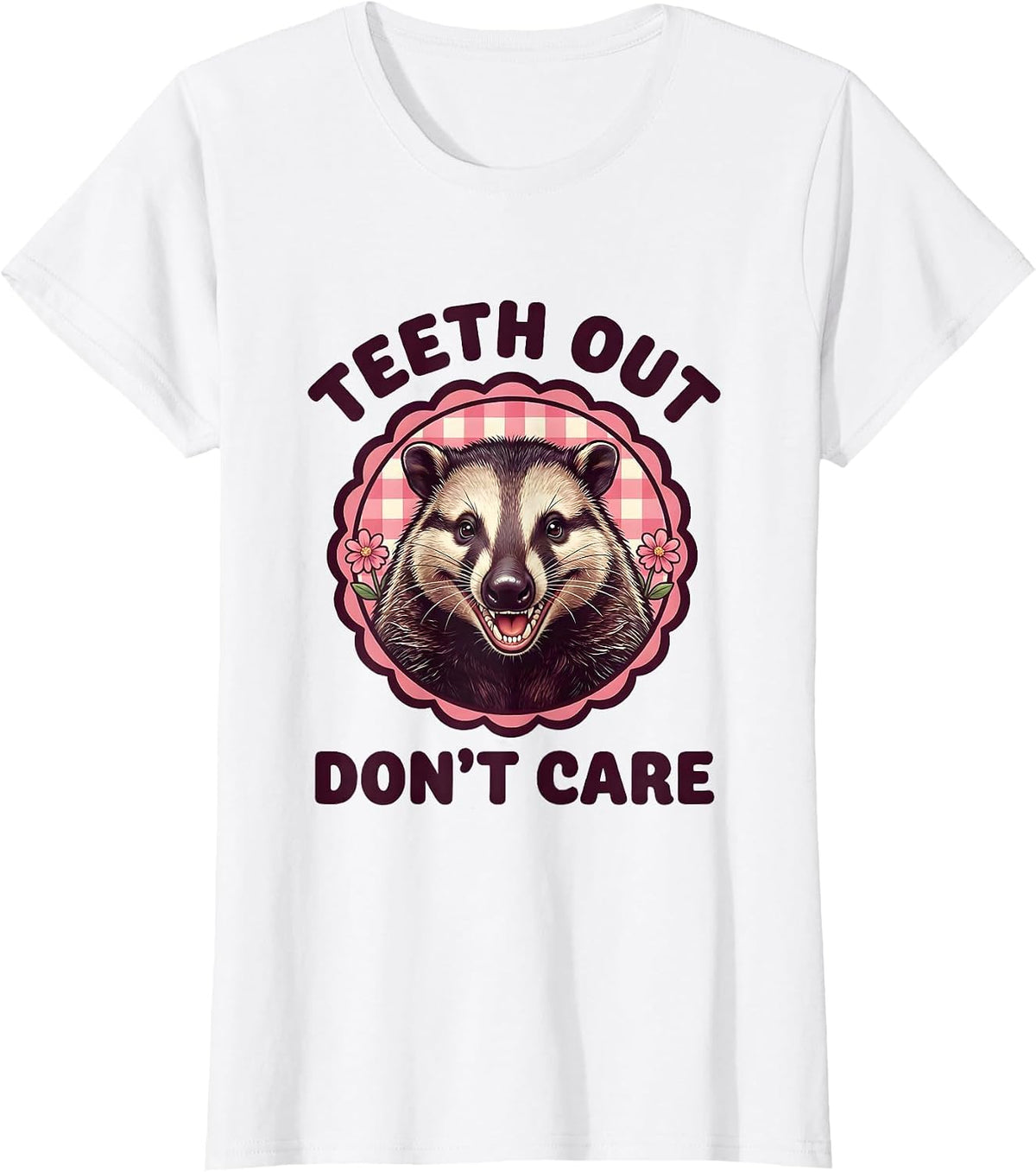 Women's Teeth Out Don't Care Funny Opossum Design T-Shirt - White