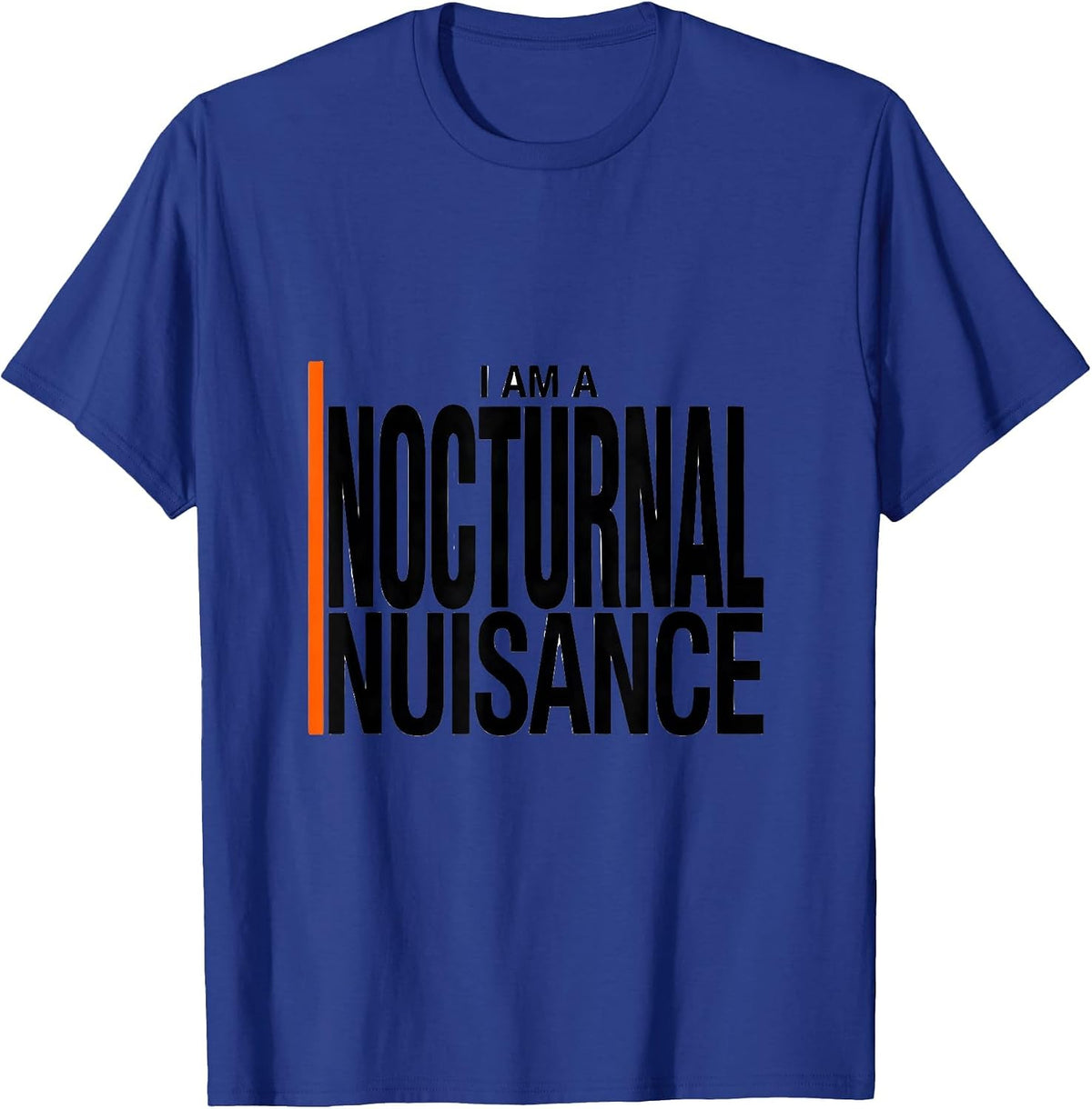 I Am A Nocturnal Nuisance Funny Opossum Meme Animal Lover T-Shirt - Royal Blue