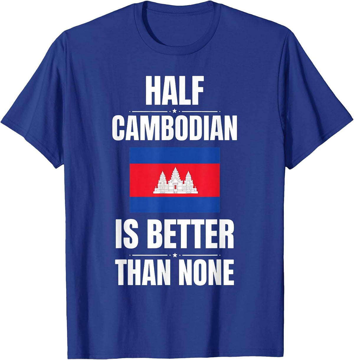 Half Cambodia Angkor Wat Cambodia Flag Cambodian T-Shirt - Royal Blue