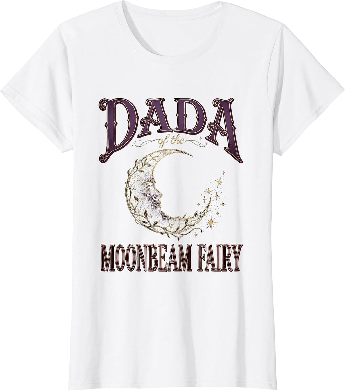 Dada of the Moonbeam Fairy Whimsigoth Celestial T-Shirt - White