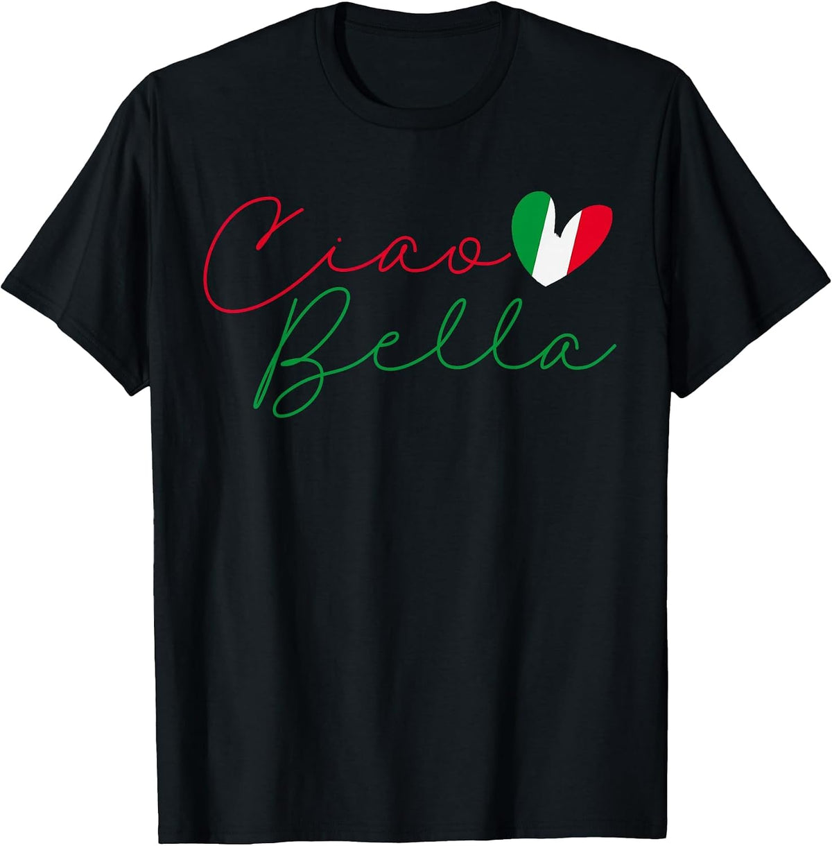 Flag Italy Italian Ciao Bella T-Shirt - Black