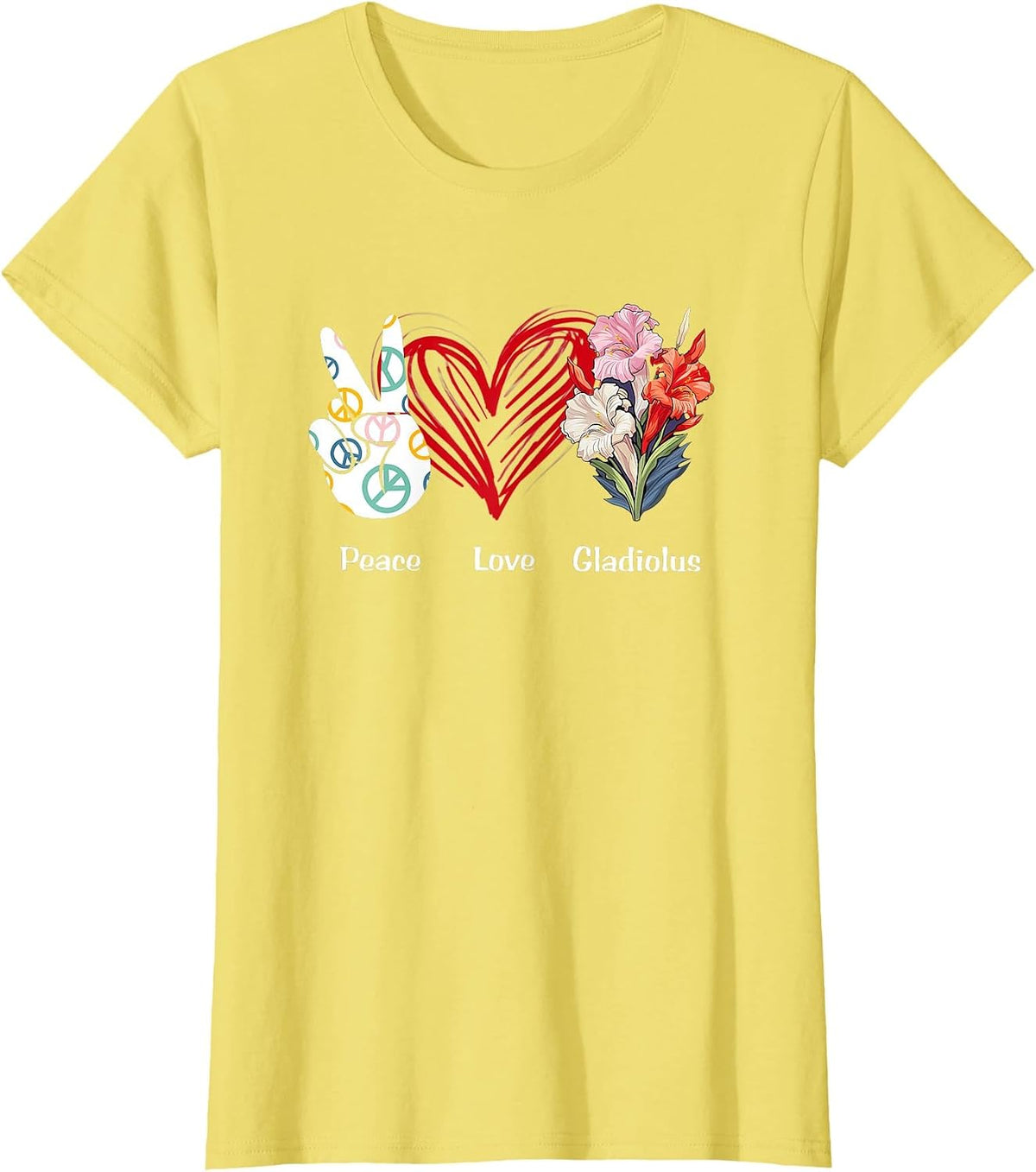 Peace Love Gladiolus Flower Hippie Gladiolus Lover T-Shirt - Lemon Yellow