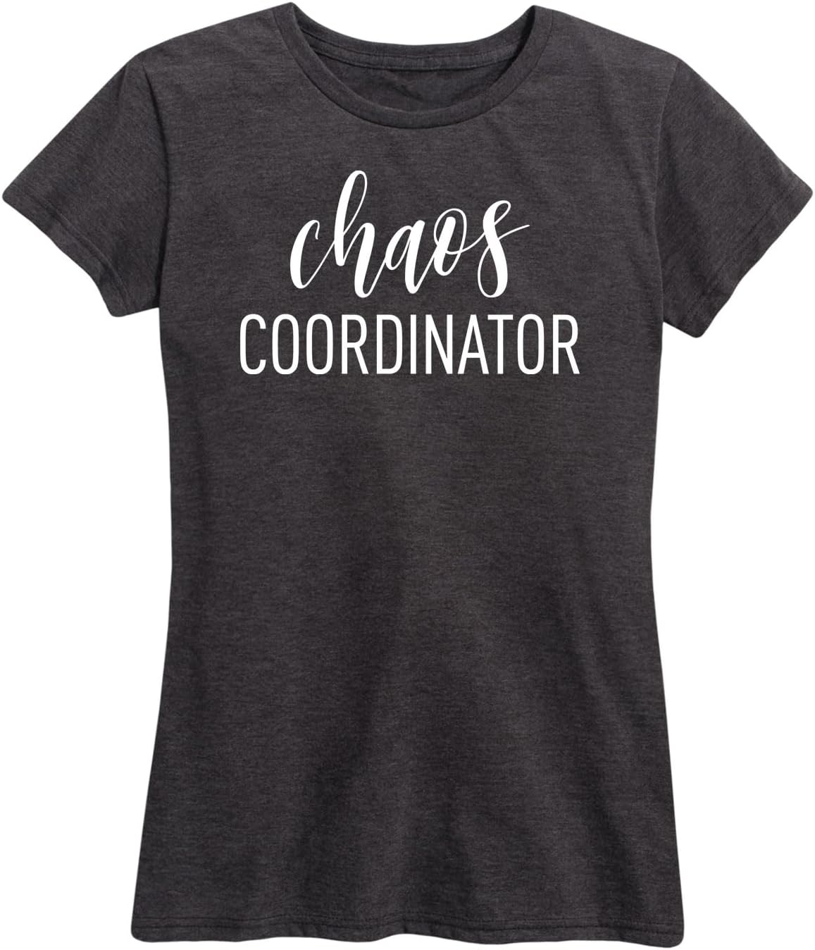 Instant Message - Chaos Coordinator - Women's Short Sleeve Graphic T-Shirt - Heather Charcoal