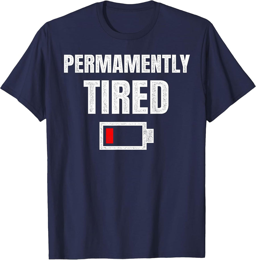 Permanently Tired - Funny Sleeping Sleep Low Battery Vintage T-Shirt - Navy Blue