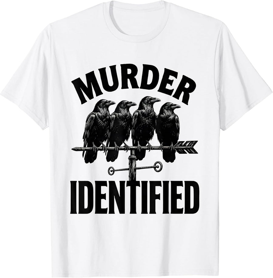 Men's Murder Identified Funny Crow Dark Humor Gothic Bird Lover T-Shirt - White