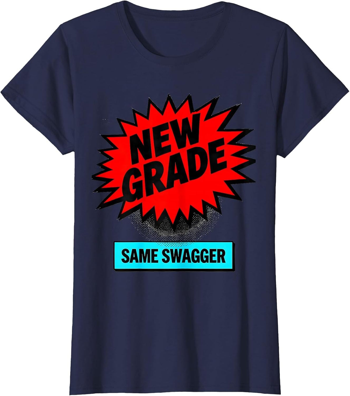 Women's New Grade Same Swagger Pop Art Teacher Back To School First T-Shirt - Navy Blue