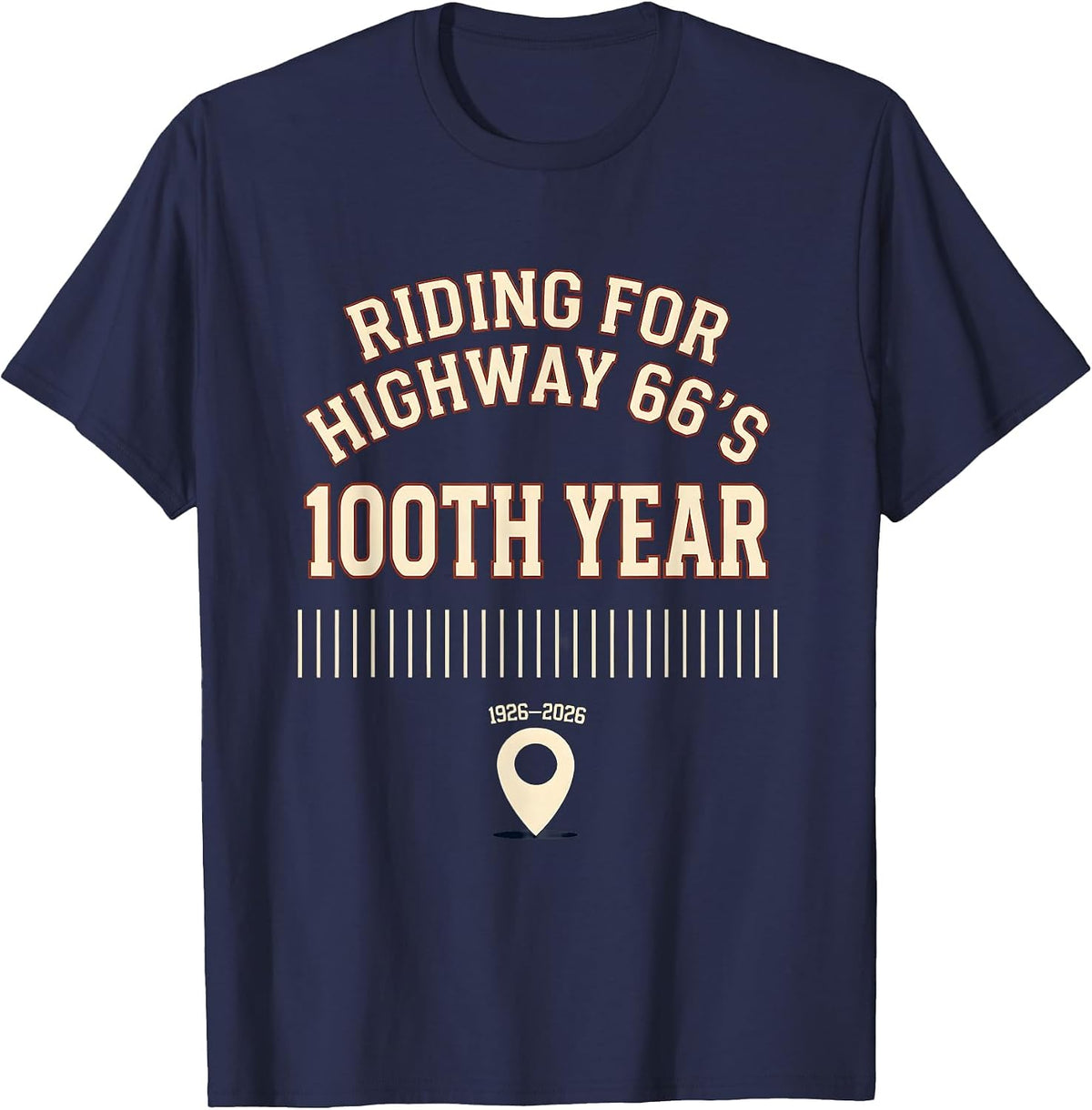 Riding For Highway 66's 100th Year, 1926–2026 Vintage T-Shirt - Navy Blue