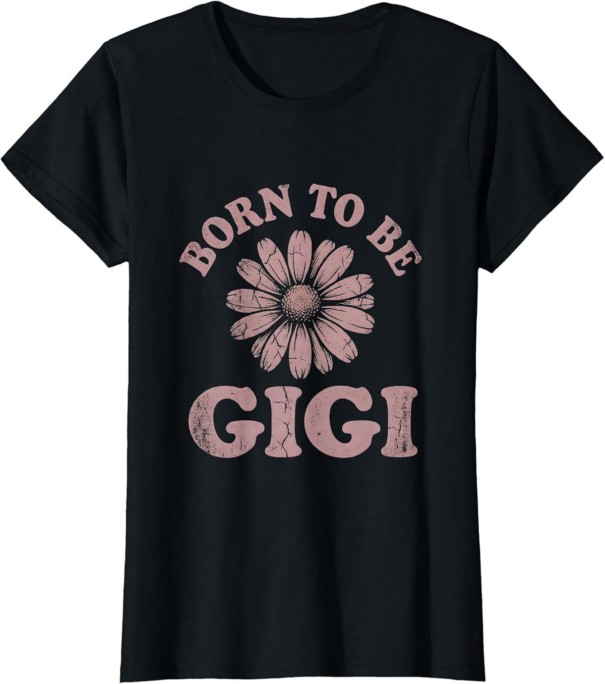 Born to be Gigi Grandma Pride Design T-Shirt - Black