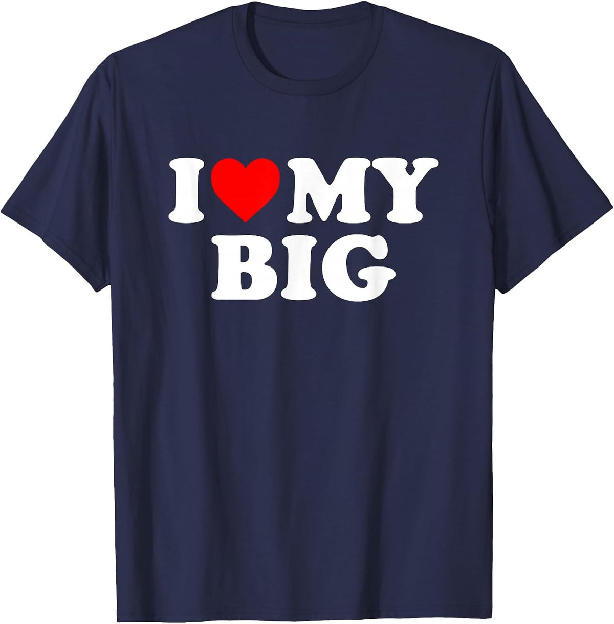 I Heart My Big Love Matching Little Big Sorority Funny T-Shirt - Navy Blue