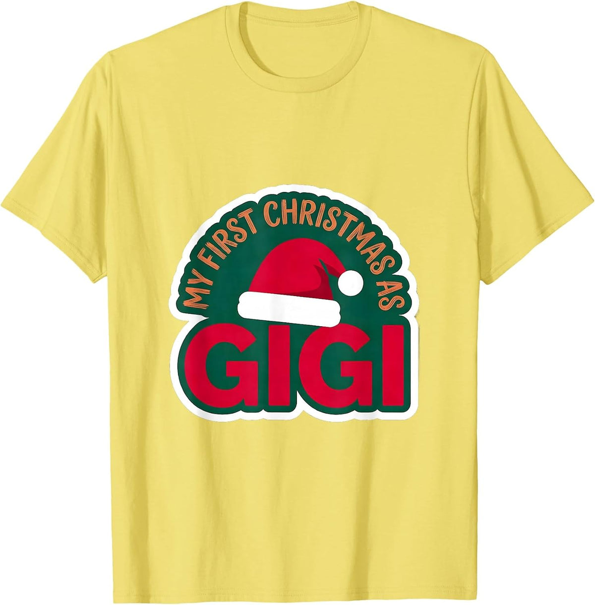 Men's My First Christmas As Gigi Family Matching New Grandma T-Shirt - Lemon Yellow