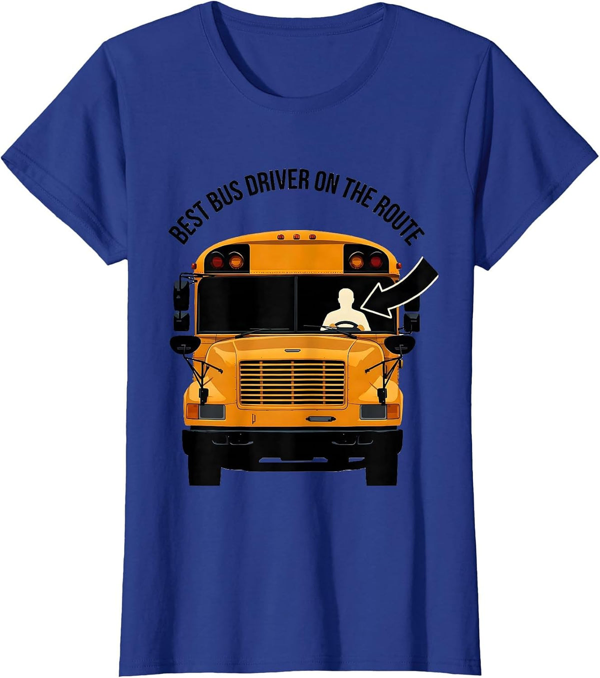 Women's Best Bus Driver On The Route Funny School Bus Driver T-Shirt - Royal Blue