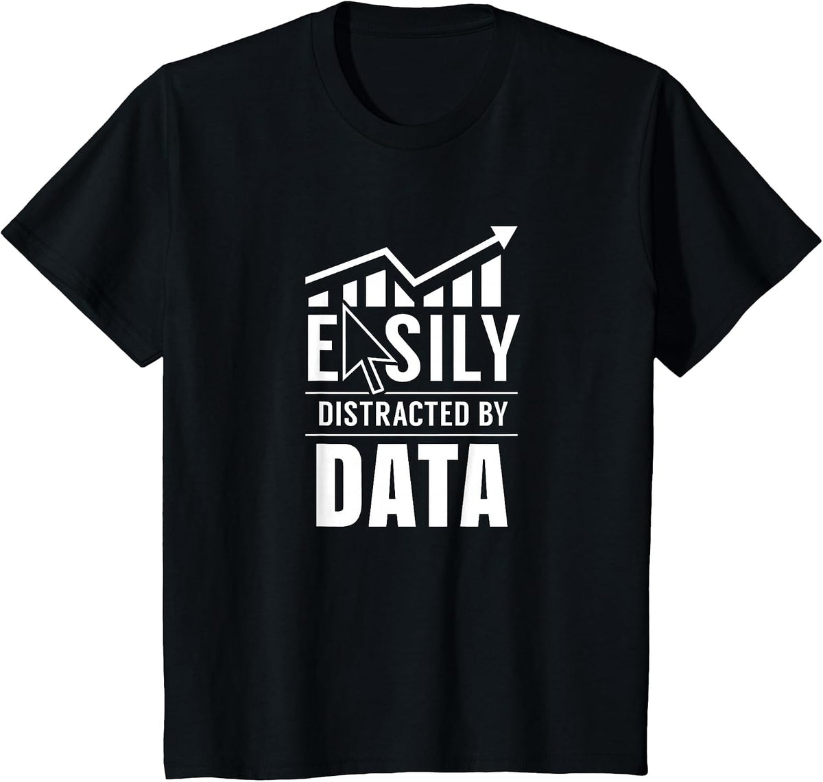 Easily Distracted by Data Analysis Geek Scientist Analyst T-Shirt - Black