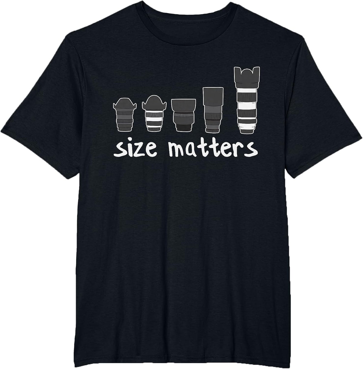 Funny Sizes Matters Different Camera Lens Power Photography T-Shirt - Black