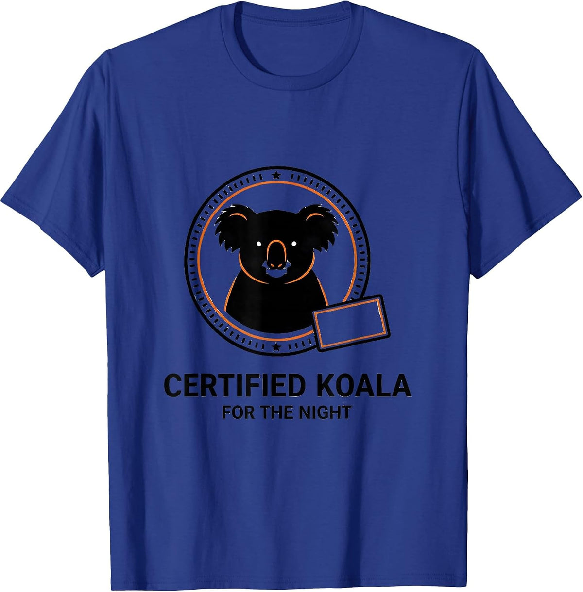 Certified Koala For The Night Funny Halloween Pun Animal T-Shirt - Royal Blue