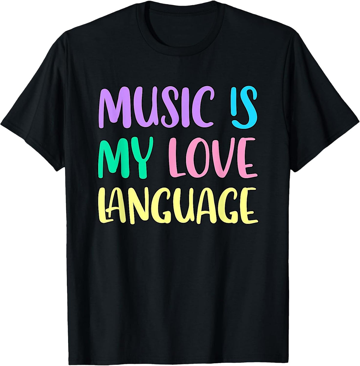 Music is My Love Language T-Shirt - Black