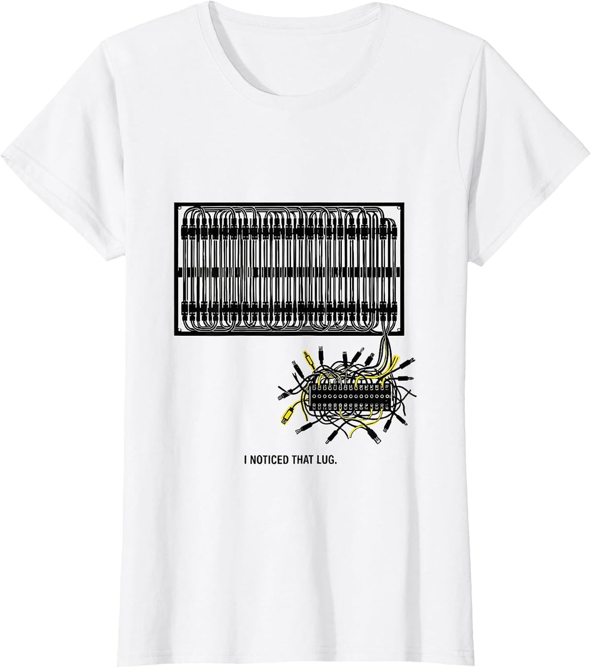 I Noticed That Lug Funny Electrician Trade Humor Gift T-Shirt - White