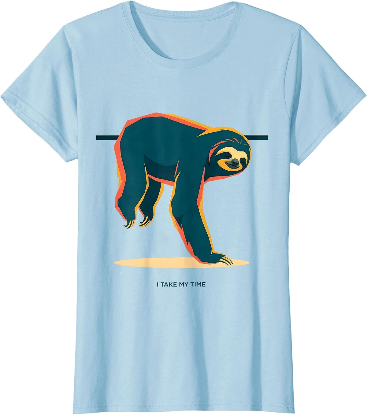 I Take My Time Funny Sloth Lazy Humor Gift for Sloth Lovers T-Shirt - Baby Blue