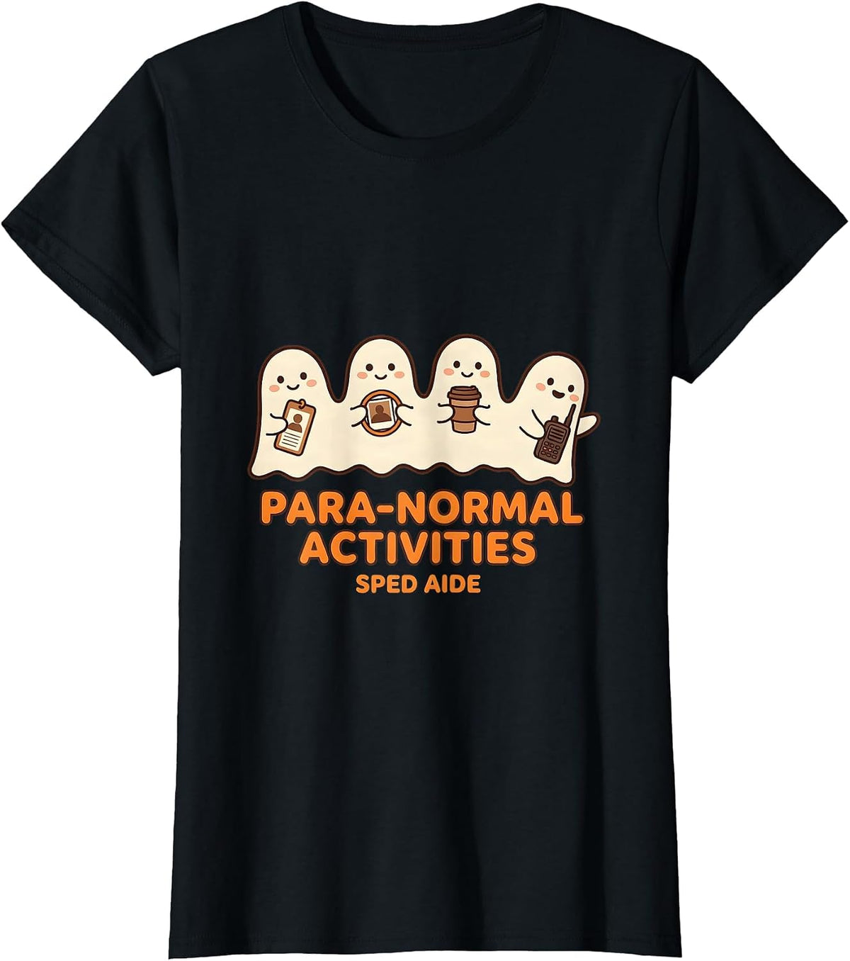 Para-Normal Activities SPED Aide Ghost Halloween Teacher T-Shirt - Black