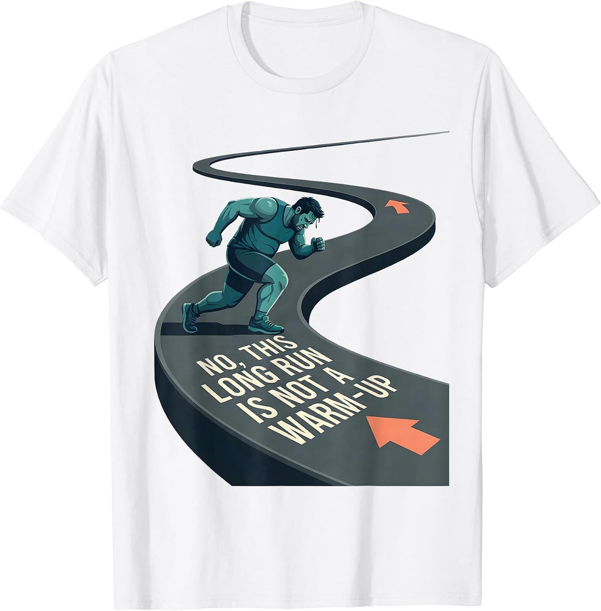Men's No, This Long Run Is Not A Warm-Up Funny Marathon Runner T-Shirt - White