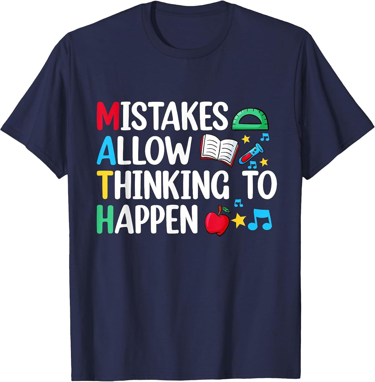 Mistakes Allow Thinking to Happen Math Funny Math Teacher T-Shirt - Navy Blue