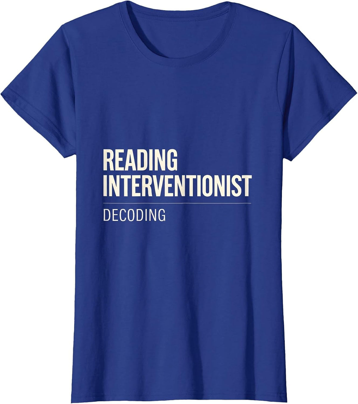 Women's Reading Interventionist Decoding Minimalist Teacher Literacy T-Shirt - Royal Blue