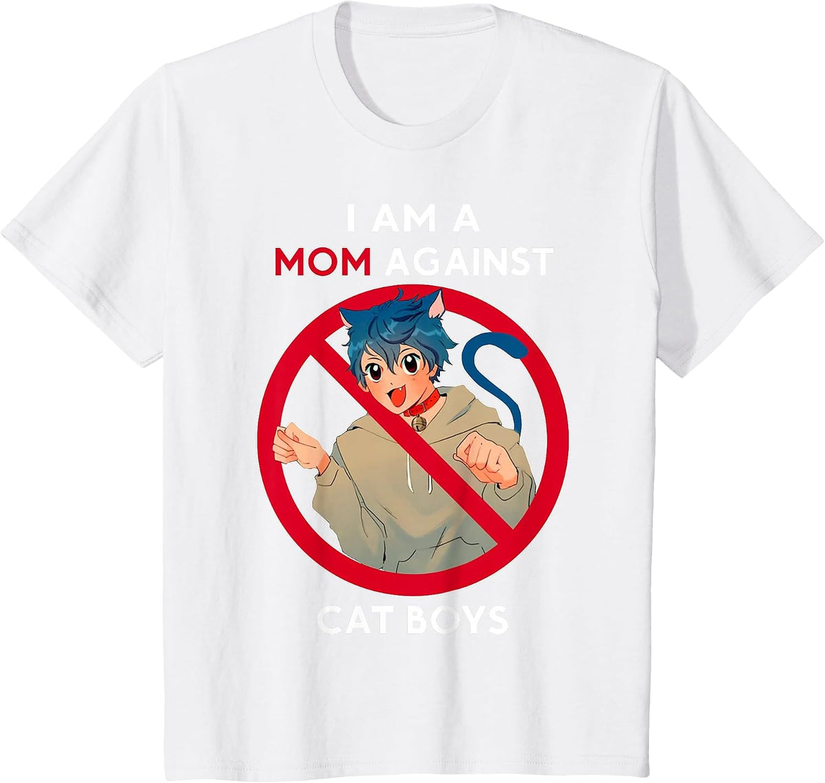 I Am A Mom Against Cat Boys T-Shirt - White