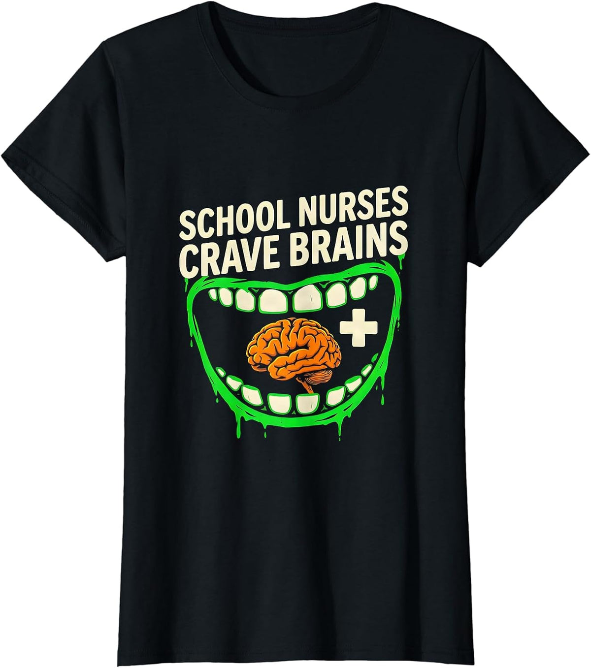 School Nurses Crave Brains Horror Zombie Halloween Teacher T-Shirt - Black
