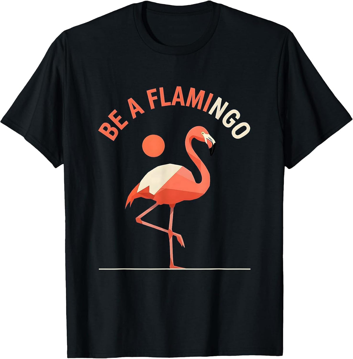 Men's Be a Flamingo Bold Nature Inspiration Design T-Shirt - Black