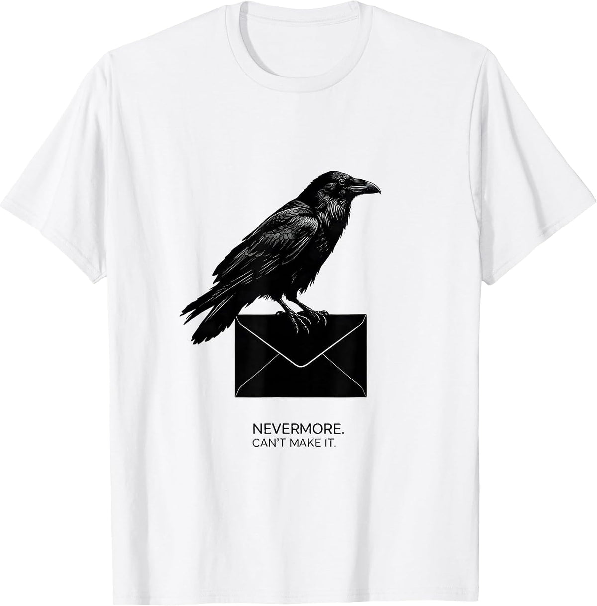 Men's Nevermore Can't Make It Minimalist Gothic Edgar Allan Poe T-Shirt - White