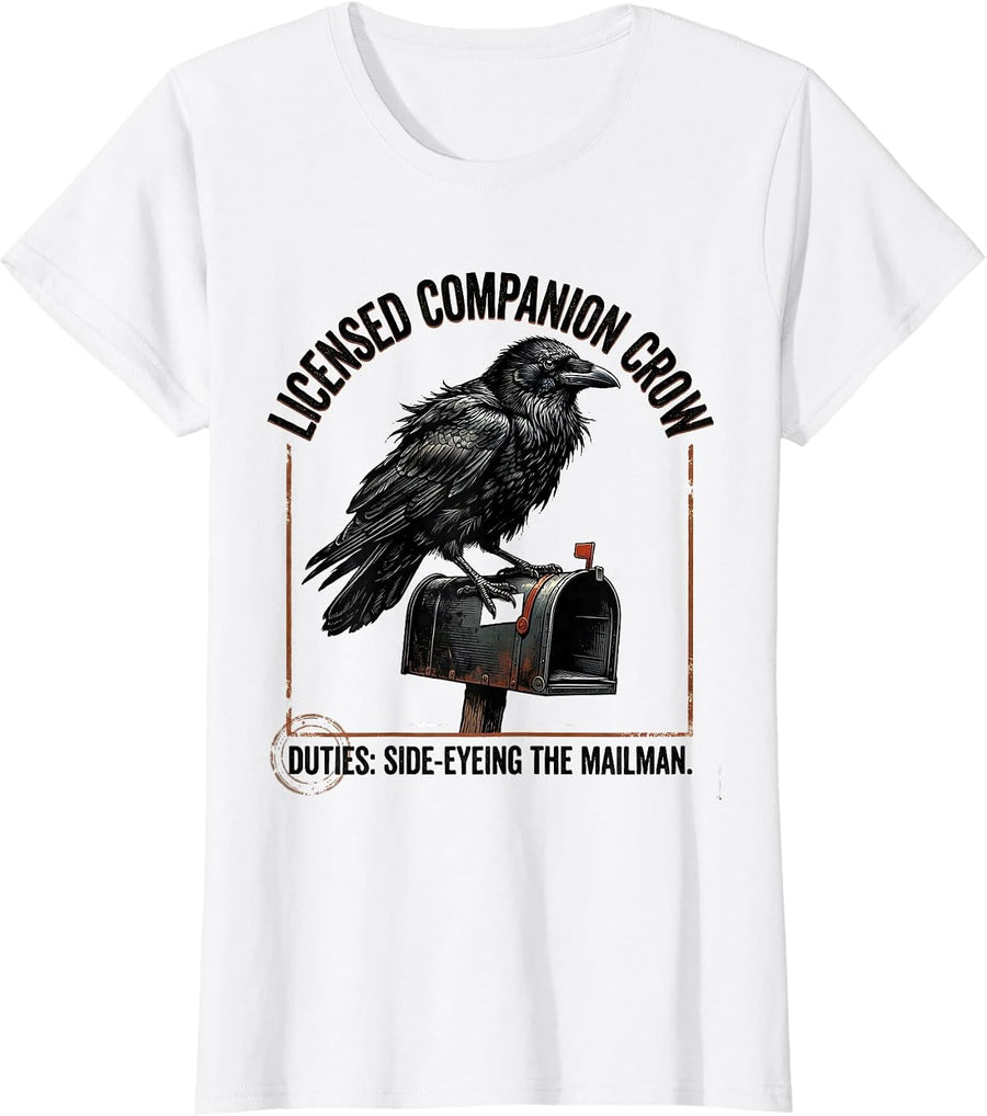 Women's Licensed Companion Crow — Duties: Side-Eyeing The Mailman T-Shirt - White