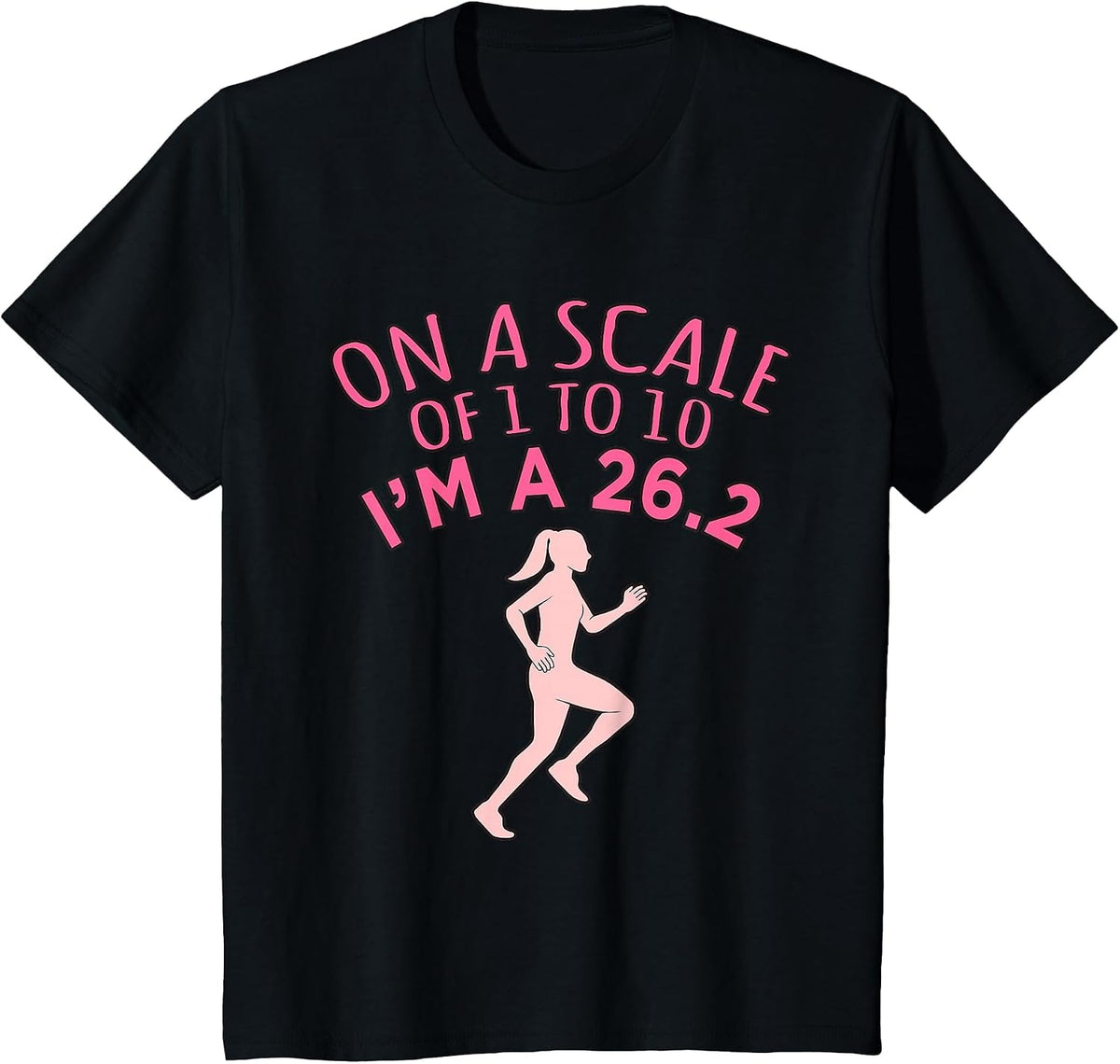 On A Scale 1 to 10 Half Marathon Runner Running Graphic T-Shirt - Black