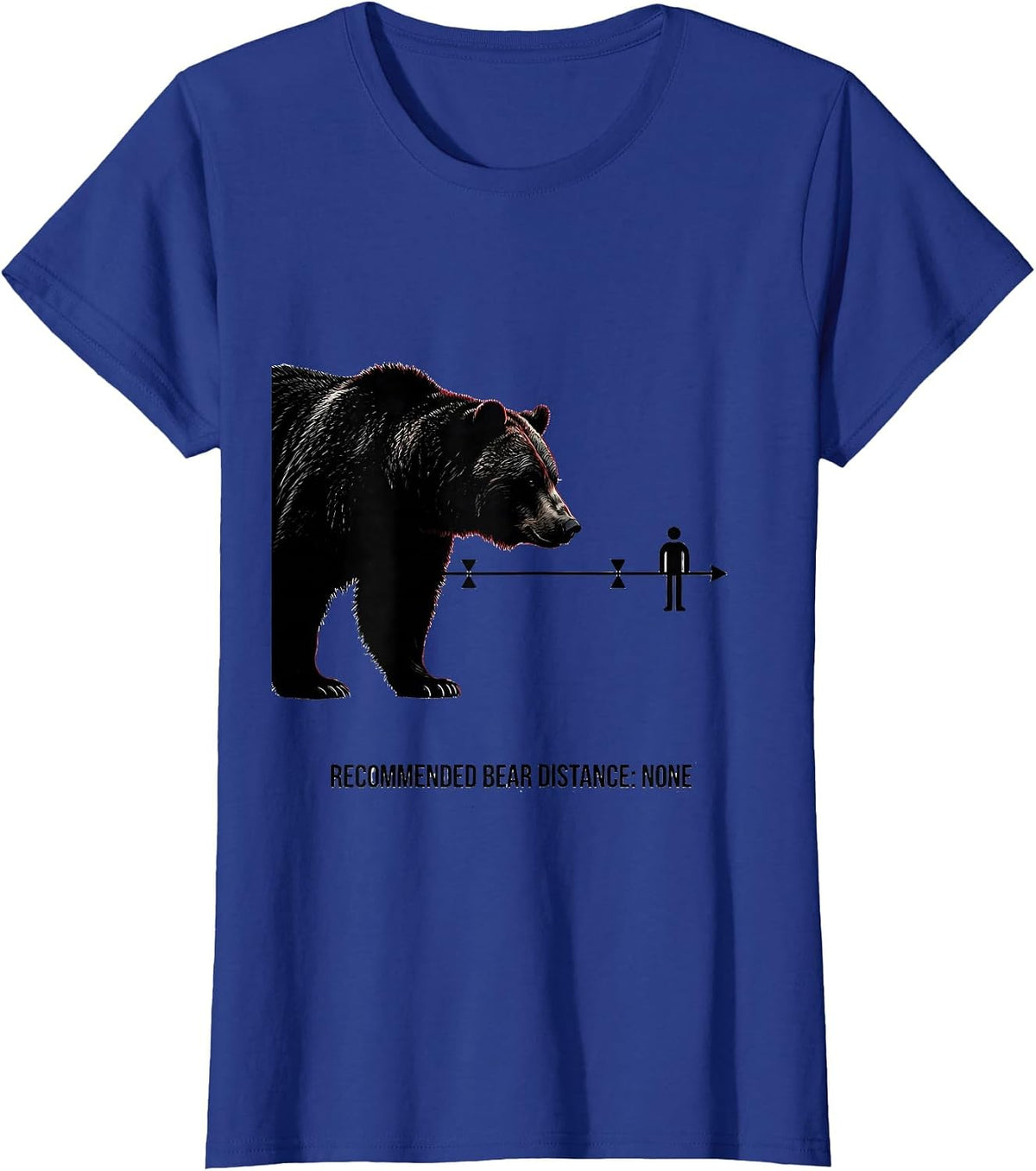 Women's Recommended Bear Distance None Funny Bear Wildlife Graphic T-Shirt - Royal Blue