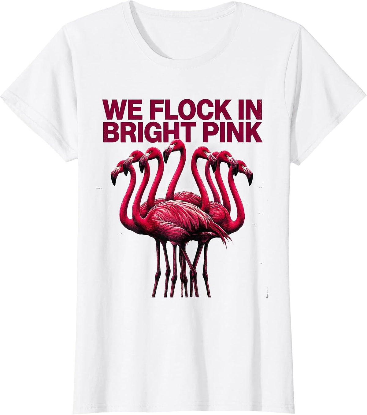 We Flock In Bright Pink Funny Flamingo Lover Summer Vacation T-Shirt - White