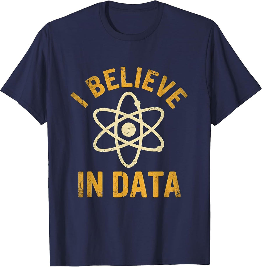 I Believe In Data Science Graphic Design T-Shirt - Navy Blue