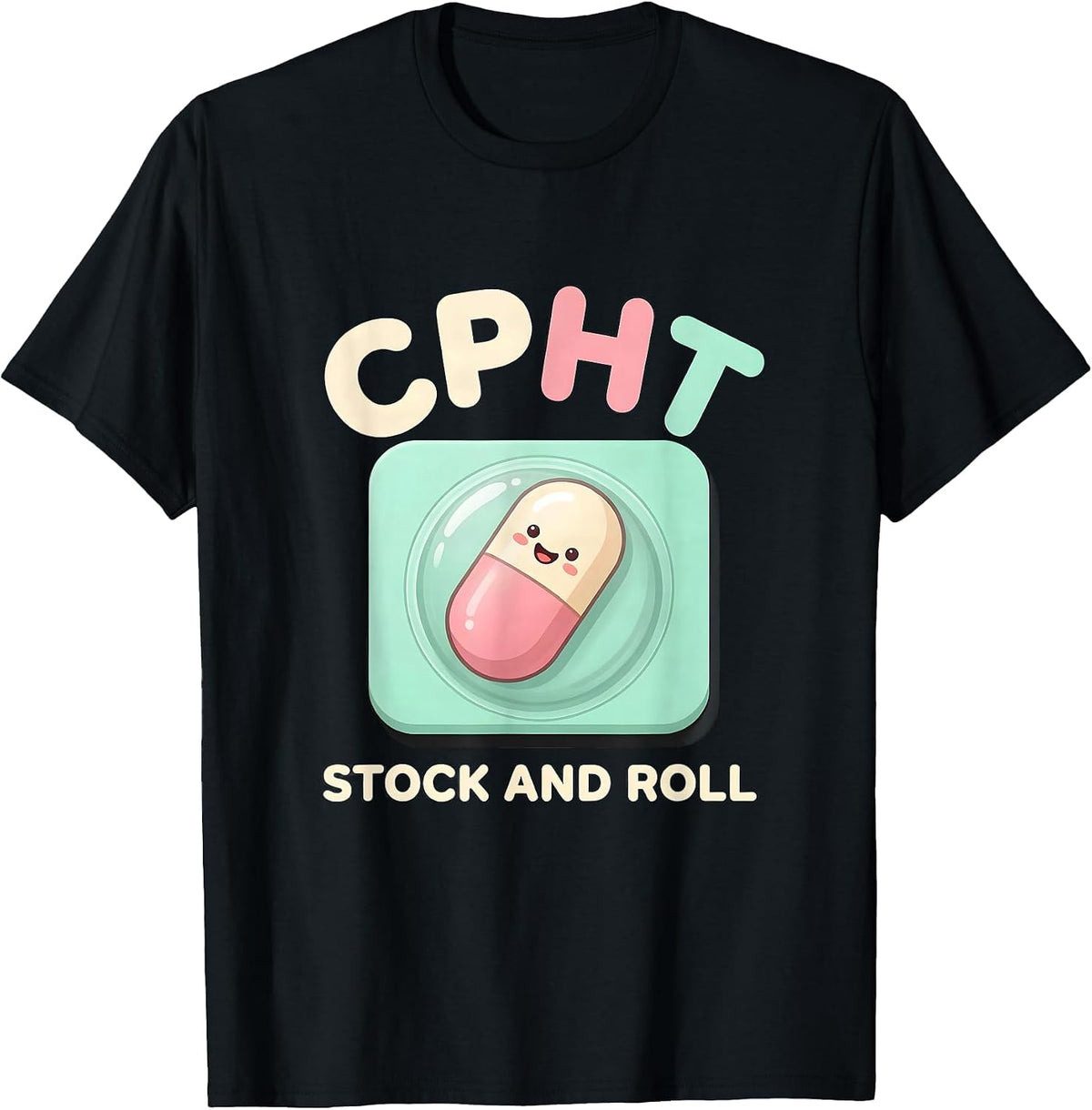 Men's CPhT Stock And Roll Cute Kawaii Pharmacy Technician Gift T-Shirt - Black