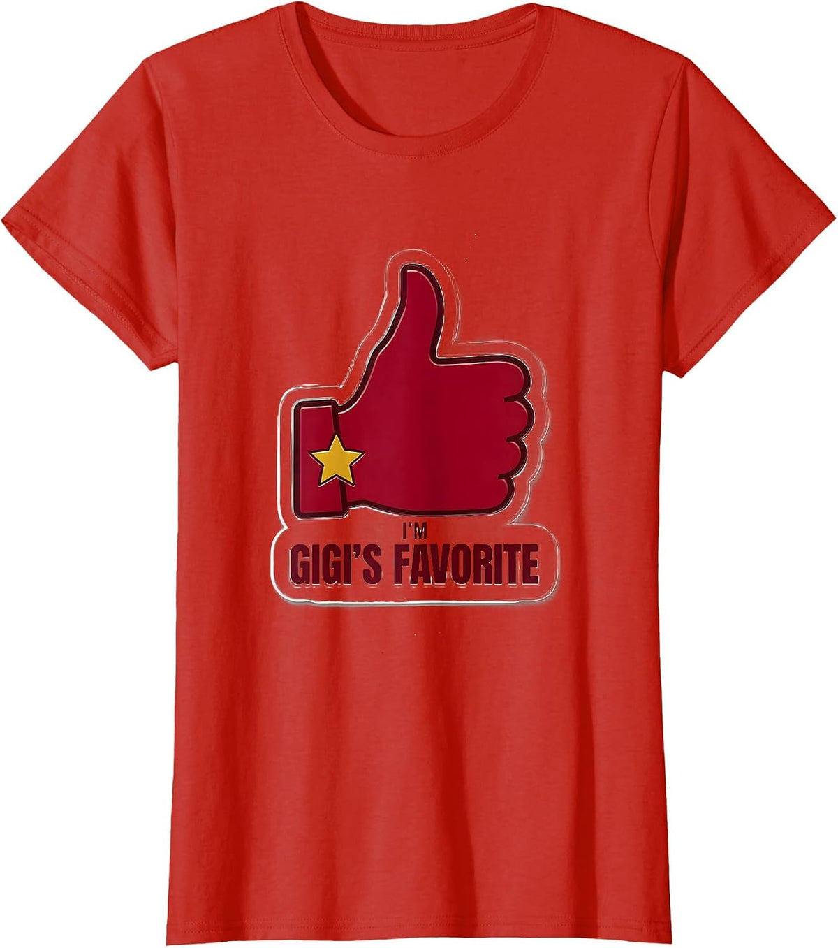 Women's I'm Gigi's Favorite Funny Grandma's Grandchild Family Pride T-Shirt - Red
