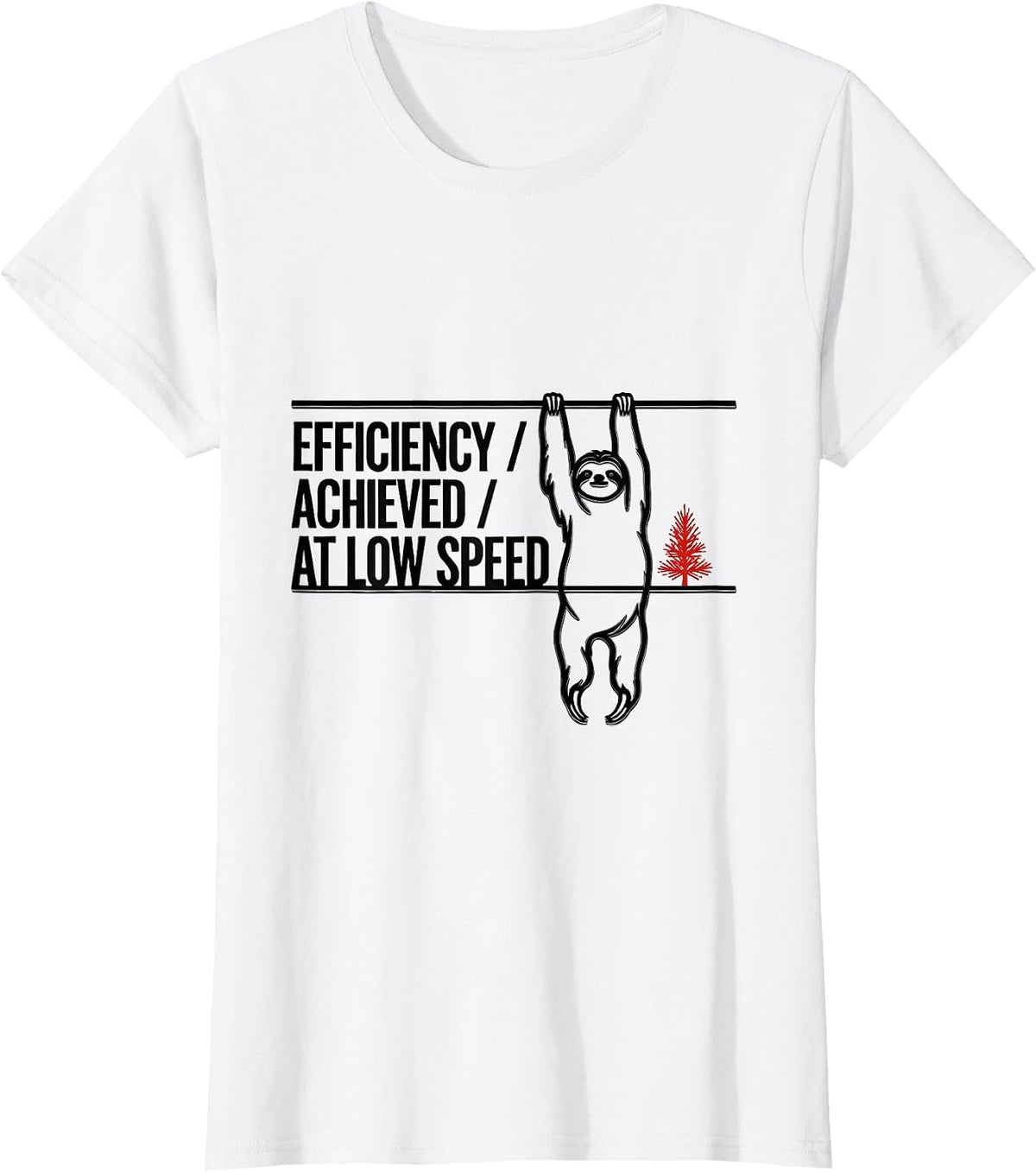 Efficiency Achieved At Low Speed Funny Sloth Lover Christmas T-Shirt - White