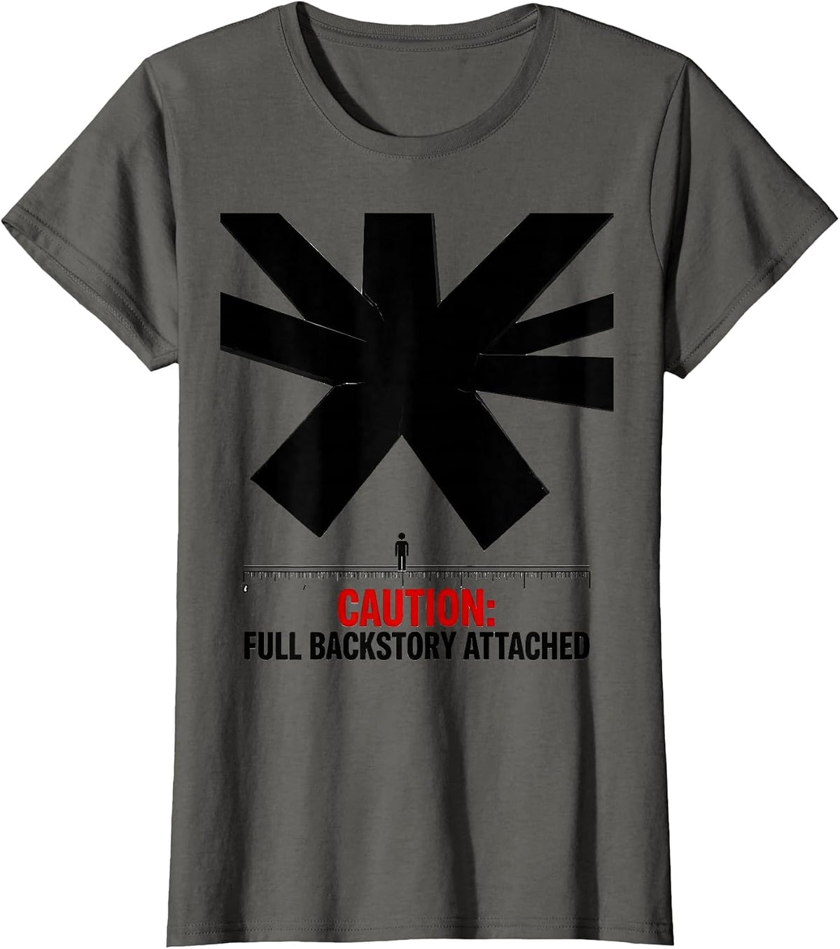 Women's Caution: Full Backstory Attached Funny History Teacher T-Shirt - Asphalt Grey