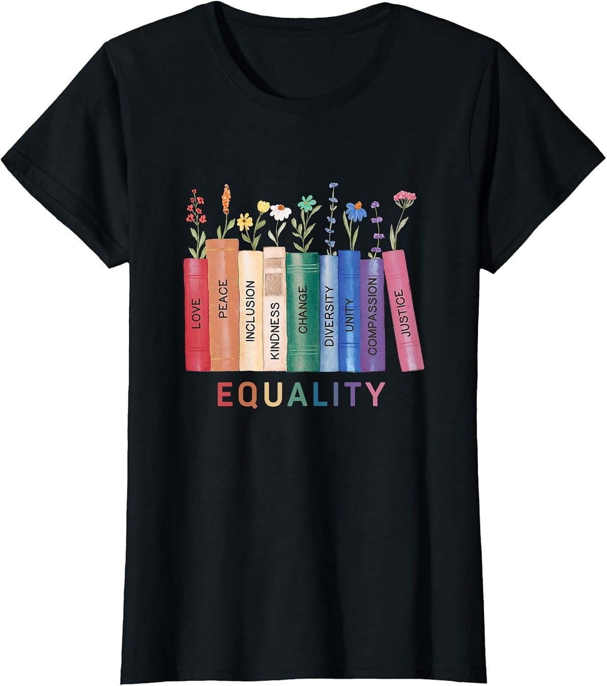 Equality Flower Books Equal Rights Social Justice Feminist T-Shirt - Black