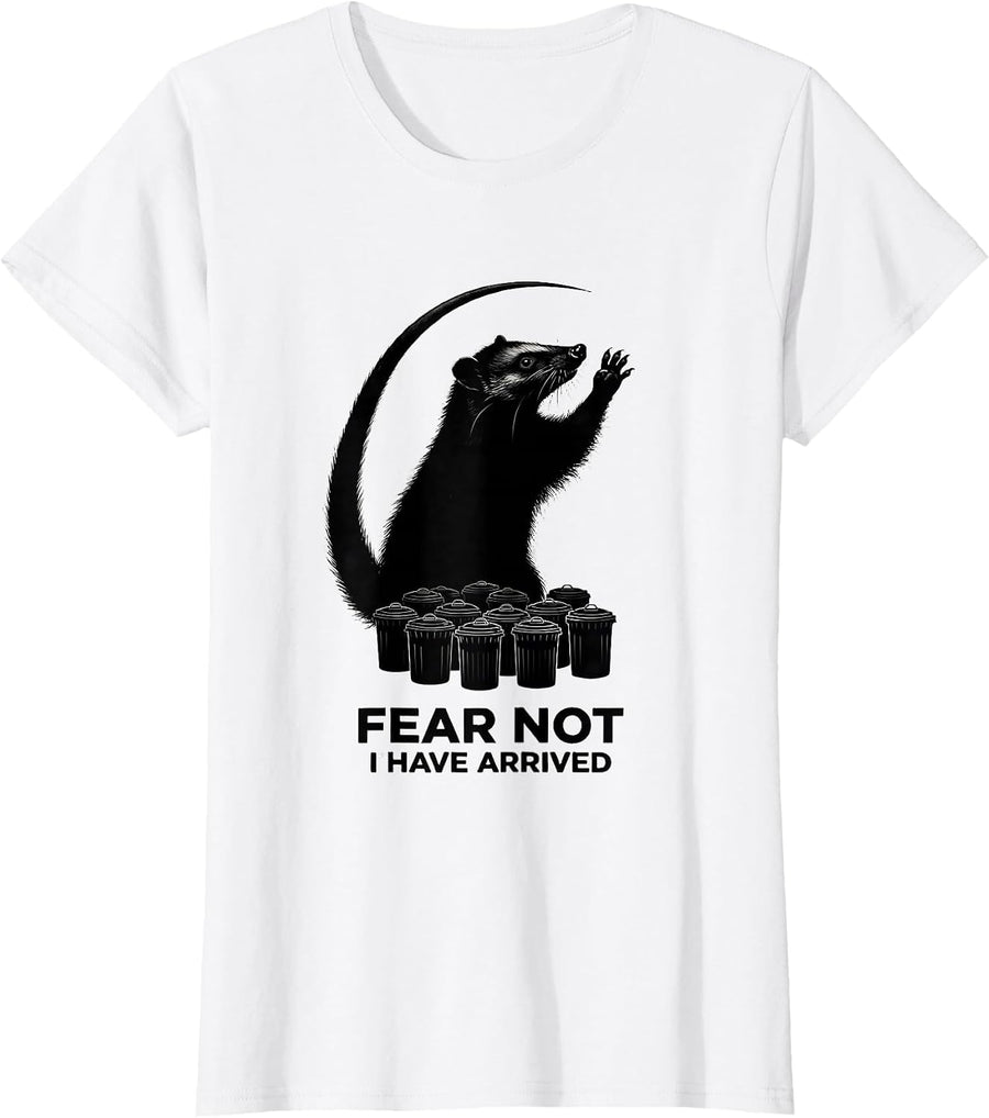 Women's Fear Not I Have Arrived Funny Opossum Meme Possum Lover T-Shirt - White