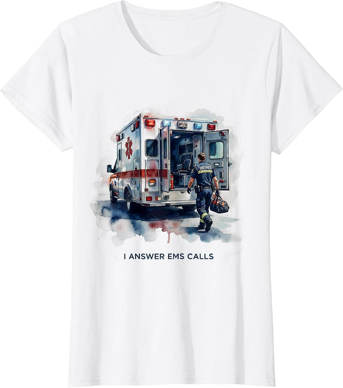 I Answer EMS Calls Watercolor Paramedic EMT Gift T-Shirt - White