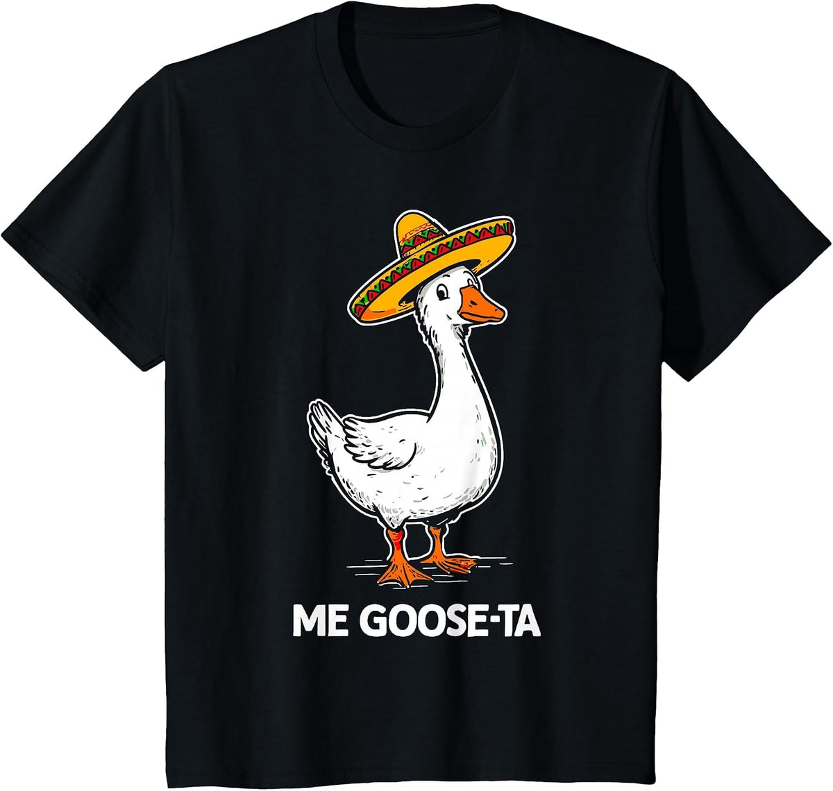 Me Goose Ta Mexican Fiesta Funny Spanish Pun Me Goosta T-Shirt - Black